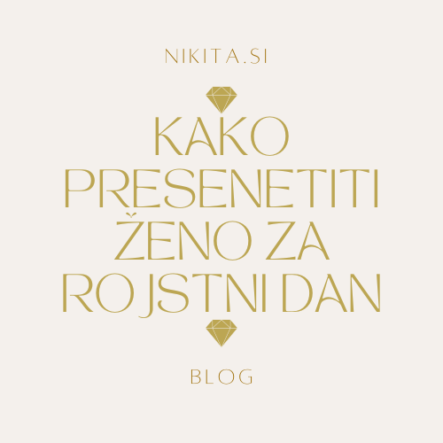 Kako presenetiti ženo za rojstni dan - personalizirana darila NIKITA z gravuro za romantično presenečenje