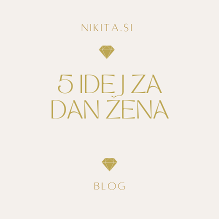 5 idej za darilo za dan žena, ki bo ostalo v spominu za vedno (in ni samo roža)