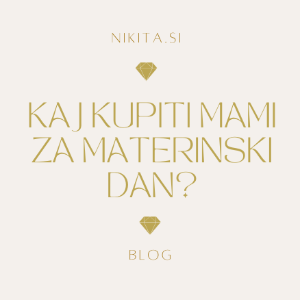 Kaj kupiti mami za materinski dan?