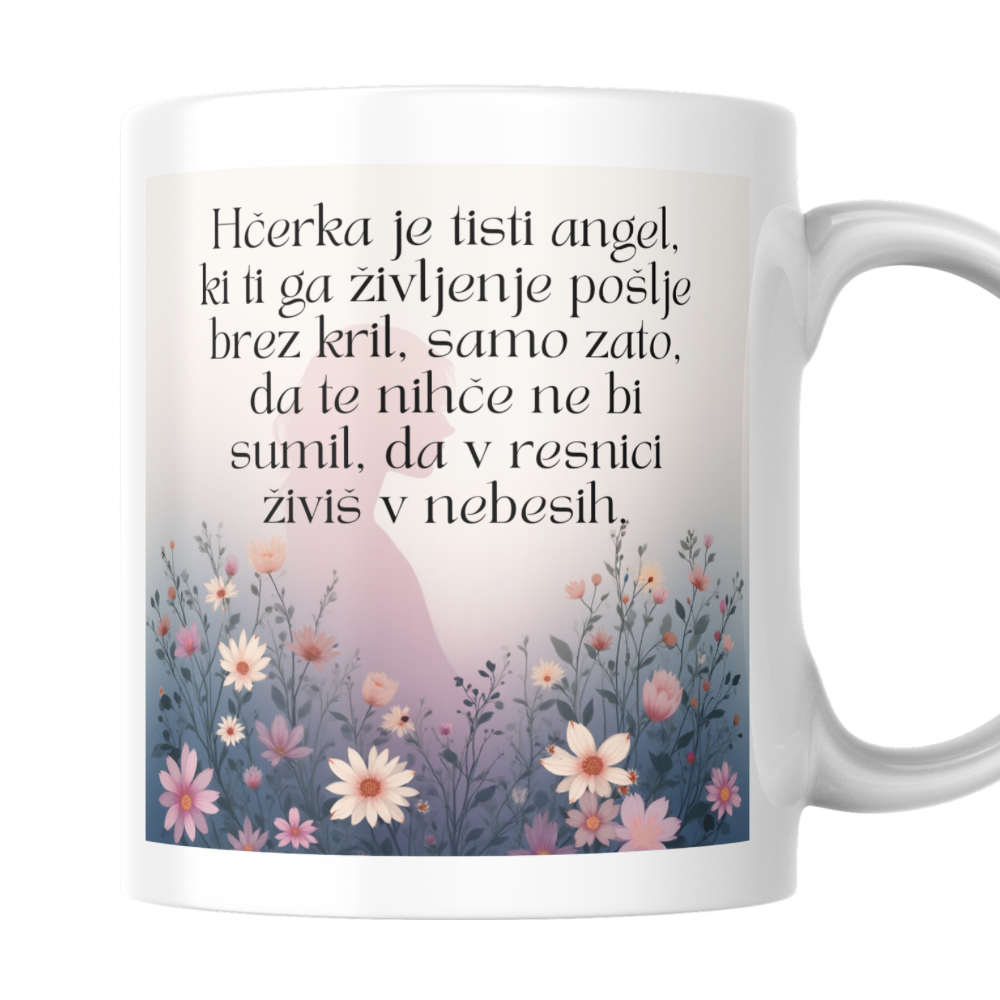skodelica za hcerko s posvetilom hcerka je tisti angel darilo za hcerko s potiskom
